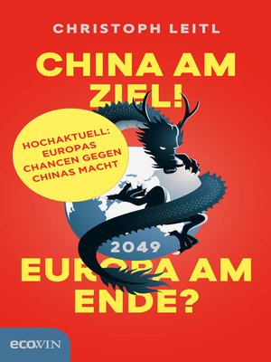 cover image of China am Ziel! Europa am Ende?